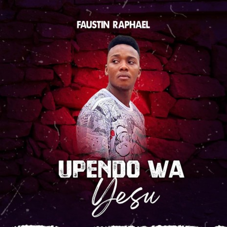 Upendo Wa Yesu | Boomplay Music