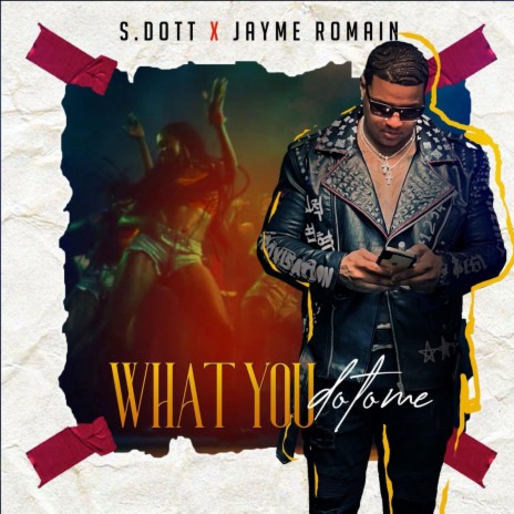 What You Do To Me ft. Jayme Romain | Boomplay Music