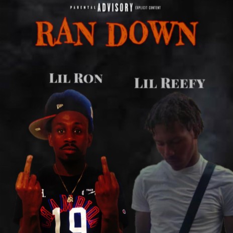 Ran Down ft. Lil Reefy | Boomplay Music