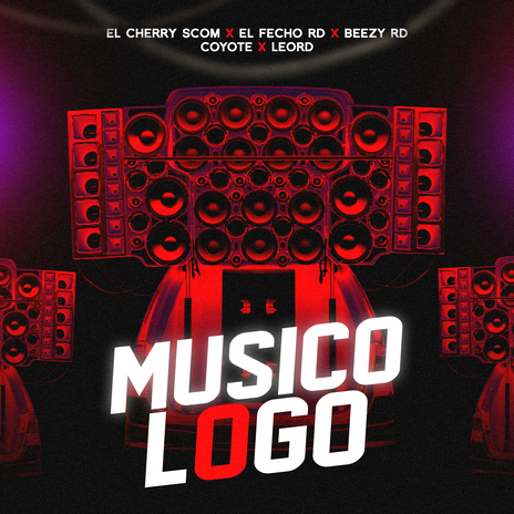 Musicologo ft. El Cherry Scom, El Fecho RD, Coyote 63 & BeezyRD