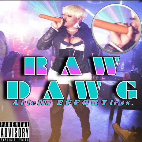 RAW DAWG | Boomplay Music