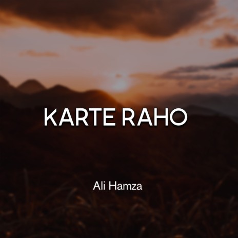 Karte Raho | Boomplay Music