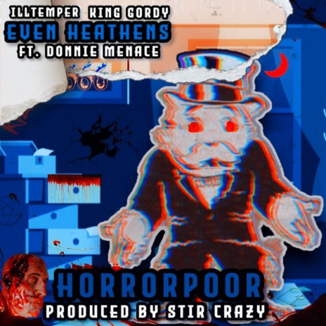 Horrorpoor ft. King Gordy & Donnie Menace | Boomplay Music