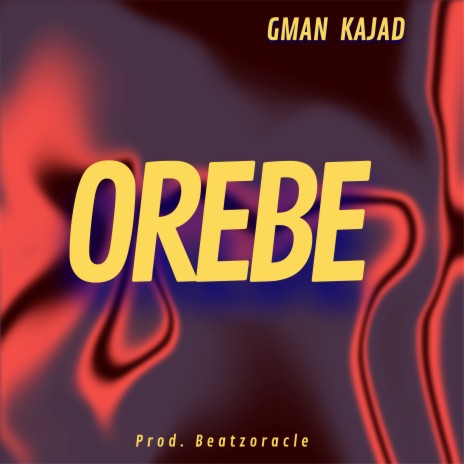 Orebe | Boomplay Music