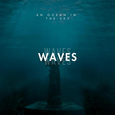 WAVES | Boomplay Music