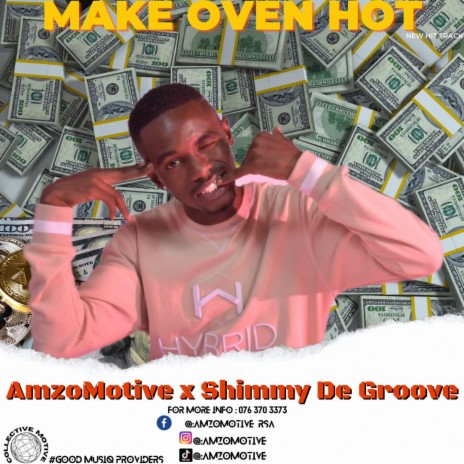 Make Oven Hot ft. Shimmy De Groove