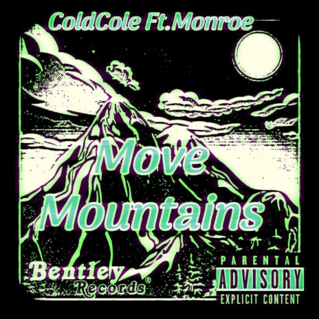 Move Mountains ft. Monroe | Boomplay Music