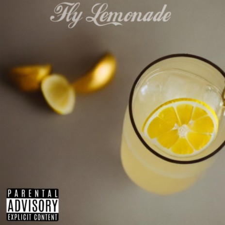 Fly Lemonade ft. Burnout MacGyver | Boomplay Music