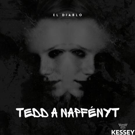 Tedd a napfényt | Boomplay Music