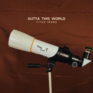 Outta This World lyrics | Boomplay Music