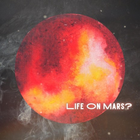 Life on Mars? | Boomplay Music