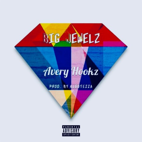 Big Jewelz | Boomplay Music