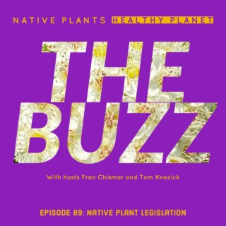 The Buzz - Native Plant Legislation