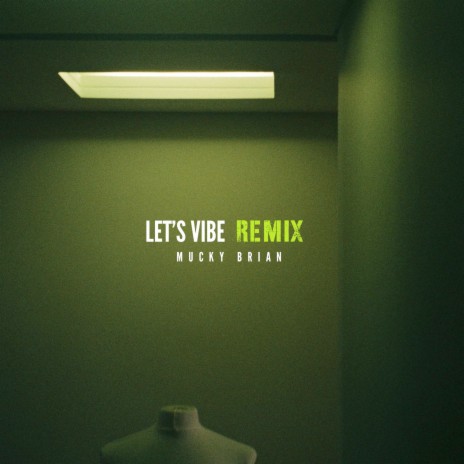 Let's Vibe (Remix)