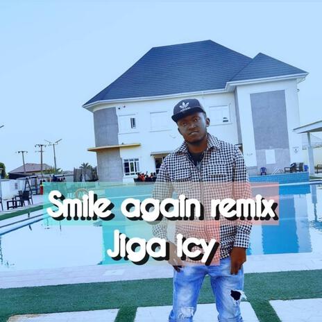 Smile again (Remix) | Boomplay Music