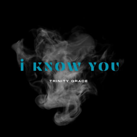 i know you | Boomplay Music