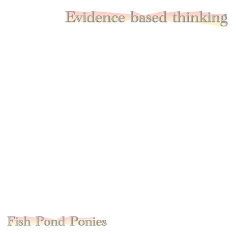 Evidence based thinking | Boomplay Music