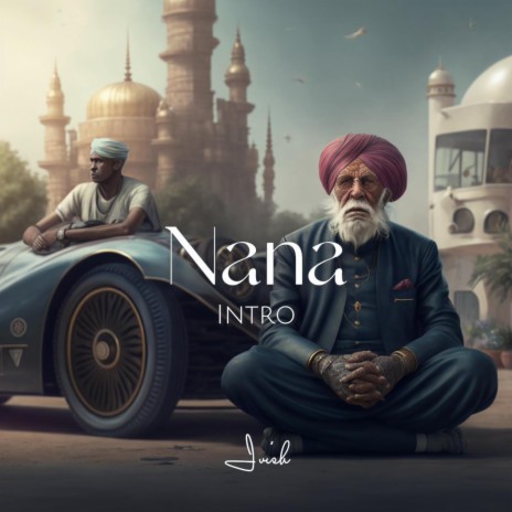 Nana Intro | Boomplay Music