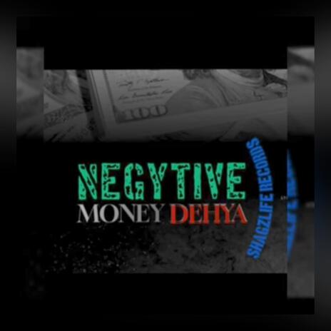 MONEY DEHYA | Boomplay Music