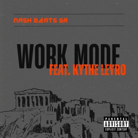 Work Mode ft. Kythe Leyro | Boomplay Music