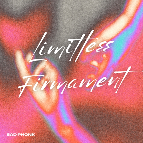 Limitless Firmament | Boomplay Music