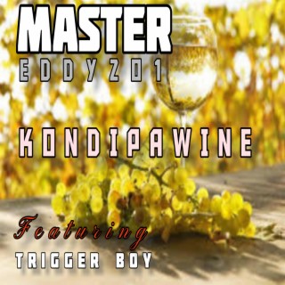 Kondipa Wine (feat. Trigger Boy)