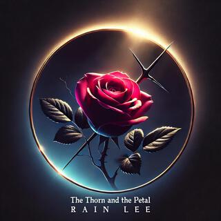 The Thorn and the Petal