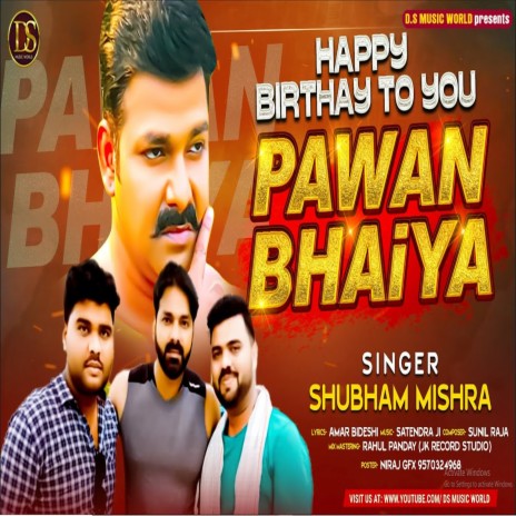 Happy Birthday To You Pawan Bhaiya (Bhojpuri) | Boomplay Music