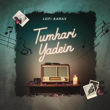 Tumhari Yadein | Boomplay Music