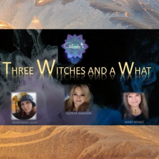 Three Witches and a What Episode 5