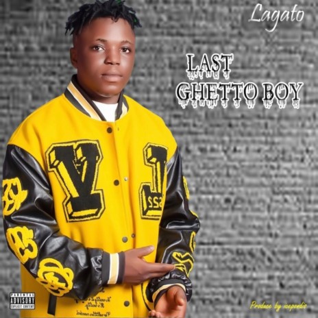 Last ghetto boy | Boomplay Music