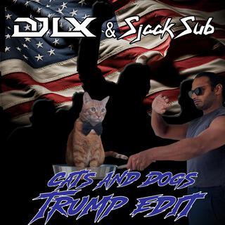 Cats and Dogs (Trump Edit)