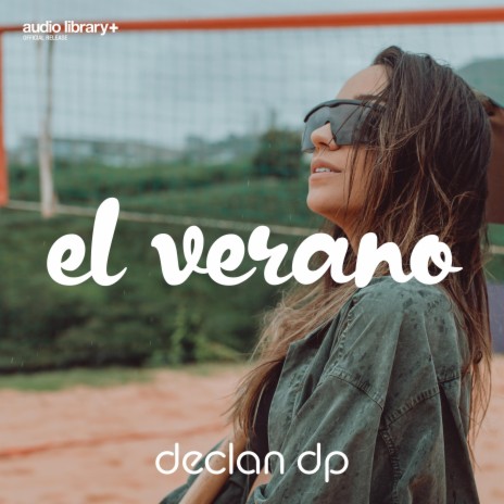 El Verano | Boomplay Music