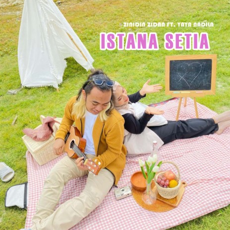 ISTANA SETIA ft. Yaya Nadila | Boomplay Music