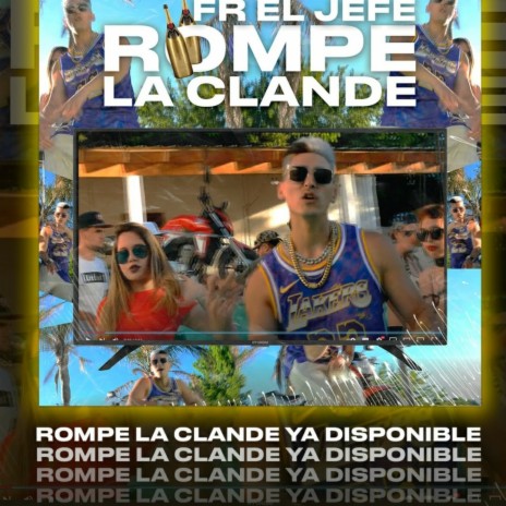 Rompe la Clande | Boomplay Music