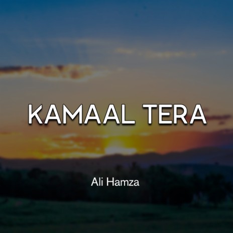 Kamaal Tera | Boomplay Music