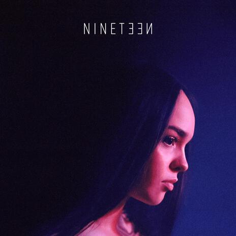 Nineteen | Boomplay Music