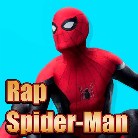 Spider-Man Rap. Cargo con su Voluntad