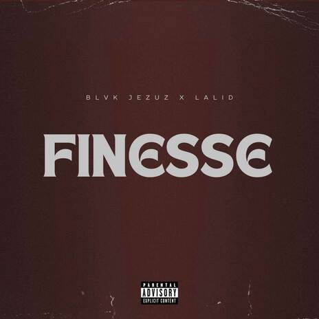 Finesse ft. Lalid | Boomplay Music