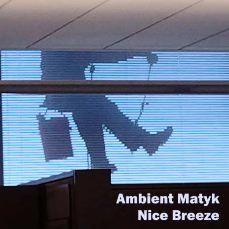 Nice Breeze | Boomplay Music