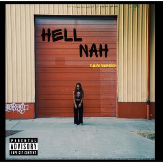 Hell Nah (Demo Version)