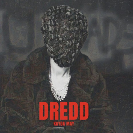Dredd | Boomplay Music