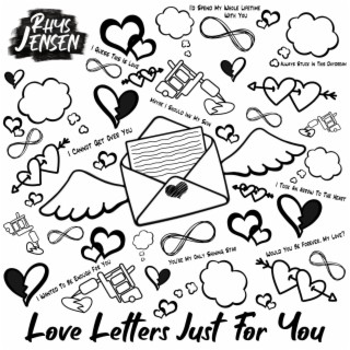 Love Letters Just For You