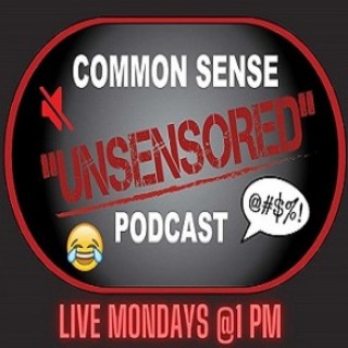 Common Sense “UnSensored” with Host Kit Brenan & Special Guest: Climatologist  Mark Ewens
