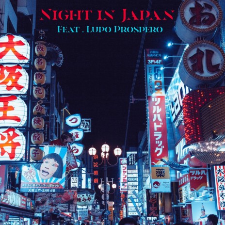 Night In Japan ft. Lupo Prospero | Boomplay Music