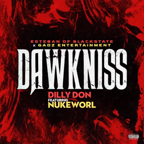 Dawkniss ft. Nukeworl | Boomplay Music