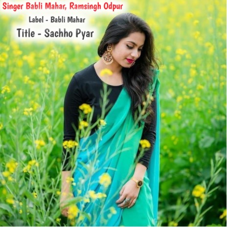 Sachho Pyar ft. Ramsingh Odpur | Boomplay Music