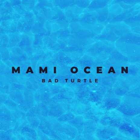 MAMI OCEAN (Beat) | Boomplay Music