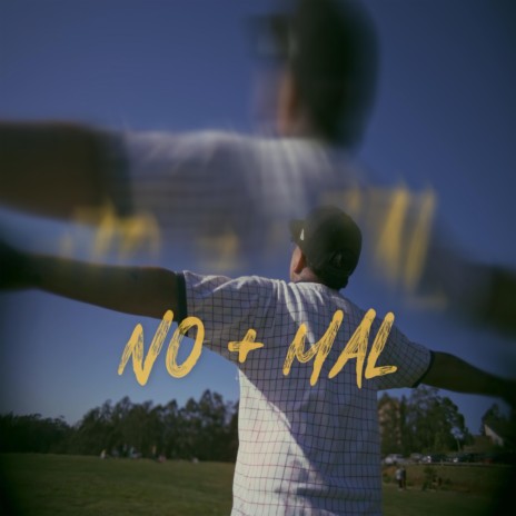 NO + MAL | Boomplay Music