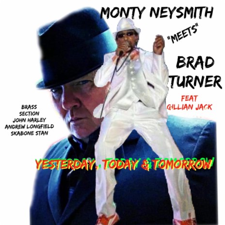 YESTERDAY, TODAY & TOMORROW ft. MONTY NEYSMITH | Boomplay Music